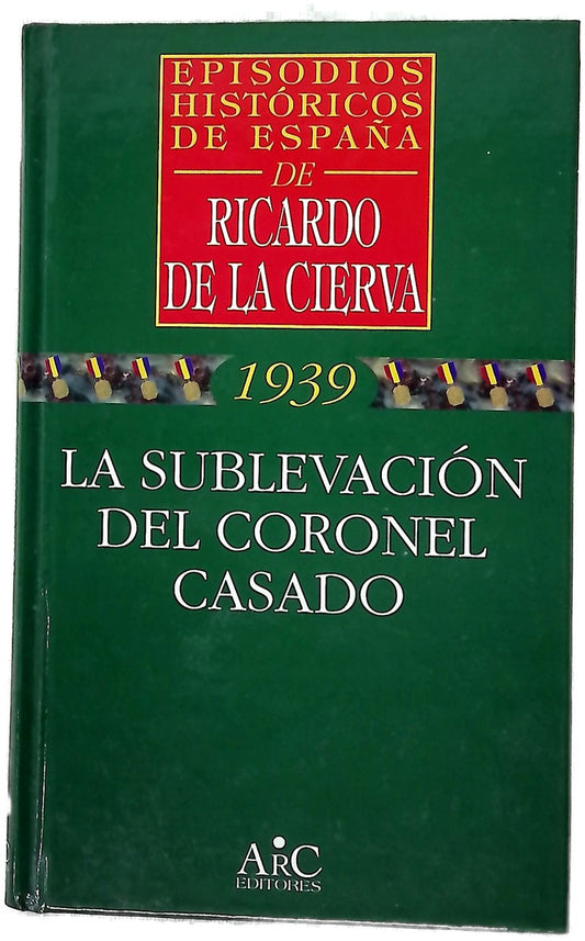 La sublevación del coronel Casado