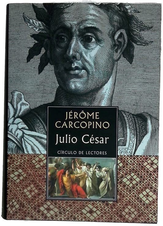 Julio César el proceso clásico de la concentración del poder