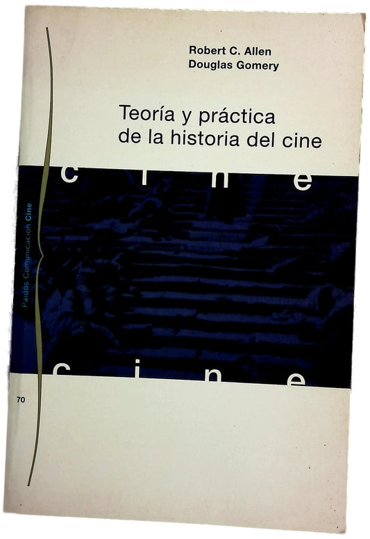 Teoría y práctica de la historia del cine
