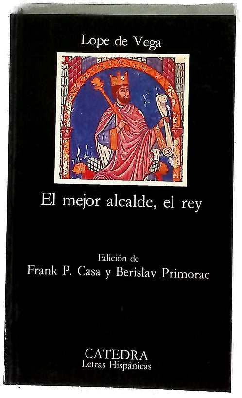 El mejor alcalde, el rey
