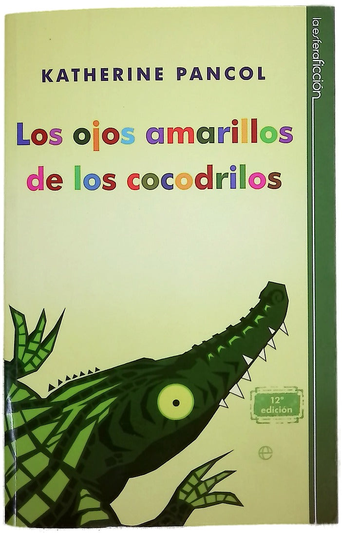 Los ojos amarillos de los cocodrilos