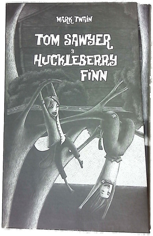 Obras selectas de Mark Twain, Las aventuras de Tom Sawyer y Las aventuras de Huckleberry Finn