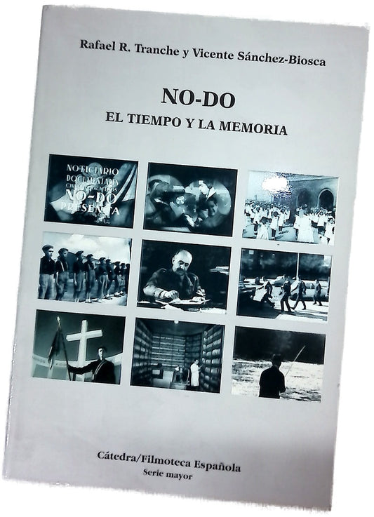 NO-DO el tiempo y la memoria