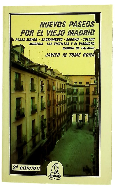 Nuevos paseos por el viejo Madrid