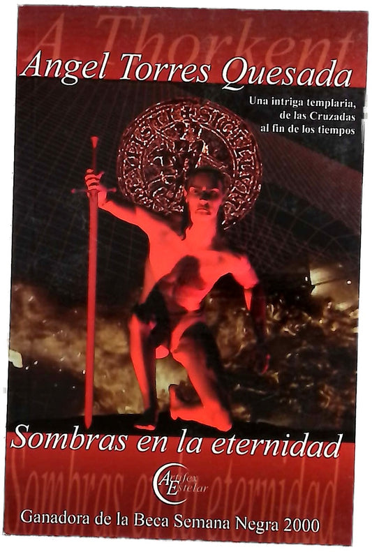 Sombras en la eternidad una intriga templaria