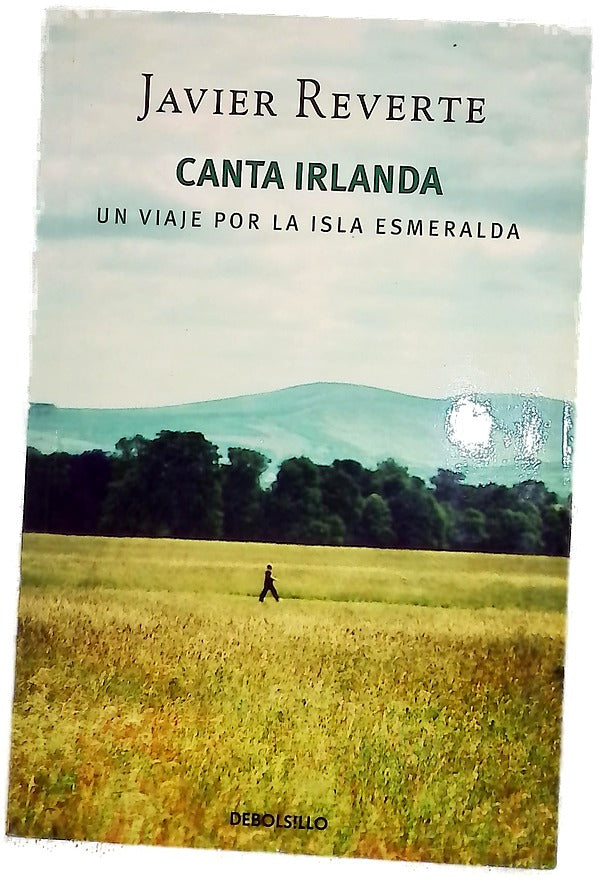 Canta Irlanda : un viaje por la isla esmeralda