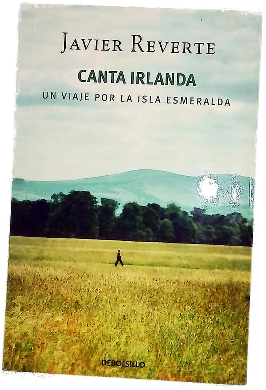 Canta Irlanda : un viaje por la isla esmeralda
