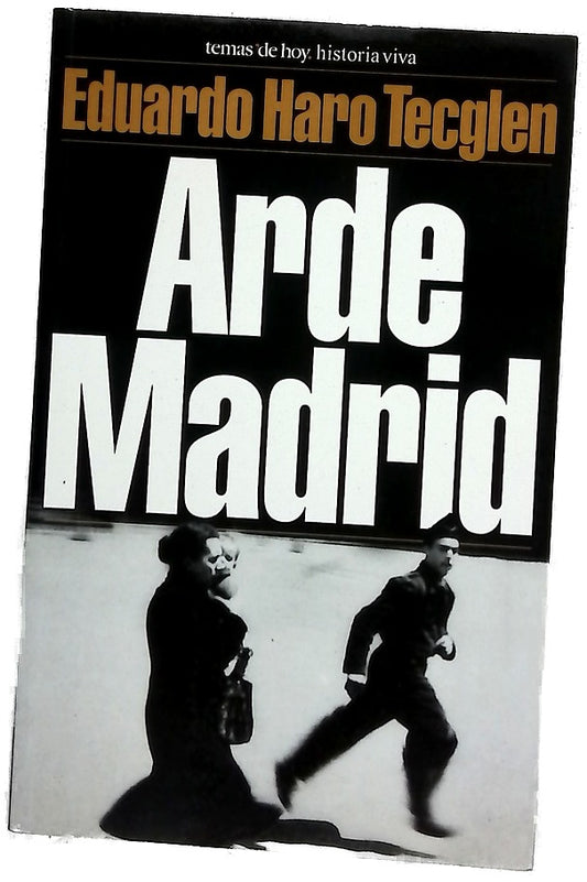 Arde Madrid