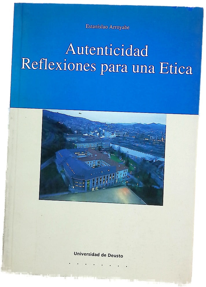 Autenticidad: reflexiones para una ética