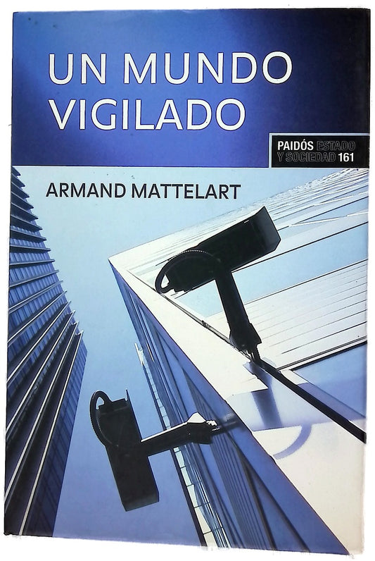 Un mundo vigilado