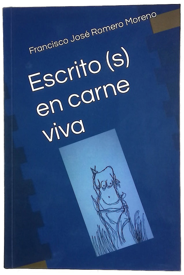Escrito (s) en Carne Viva