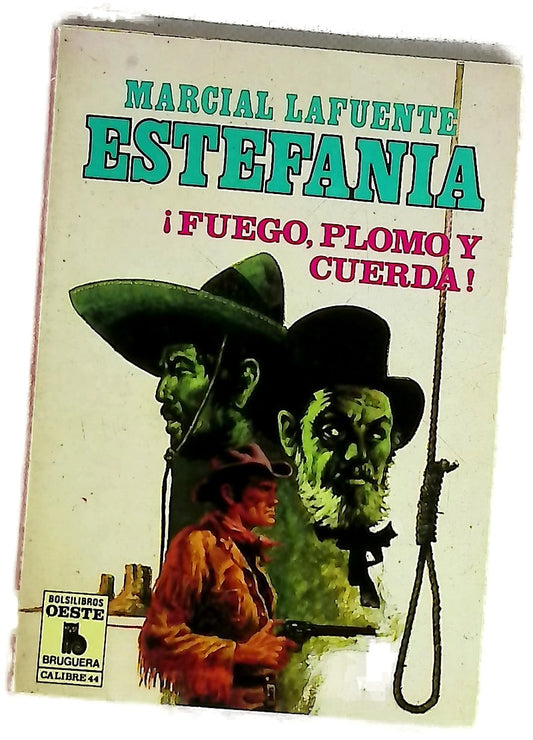 Novelas del Oeste. ¡Fuego, plomo y cuerda!