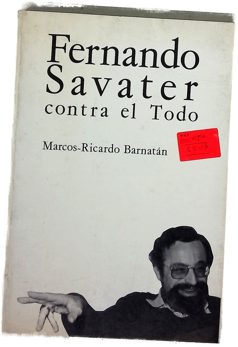 Fernando Savater contra el todo