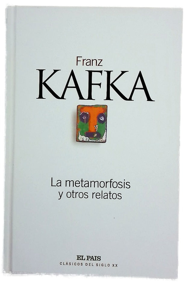 La metamorfosis y otros relatos