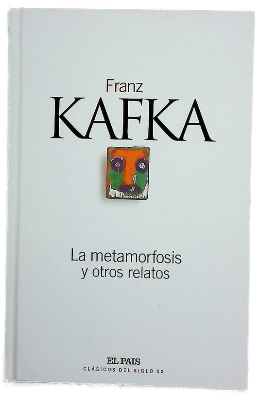 La metamorfosis y otros relatos