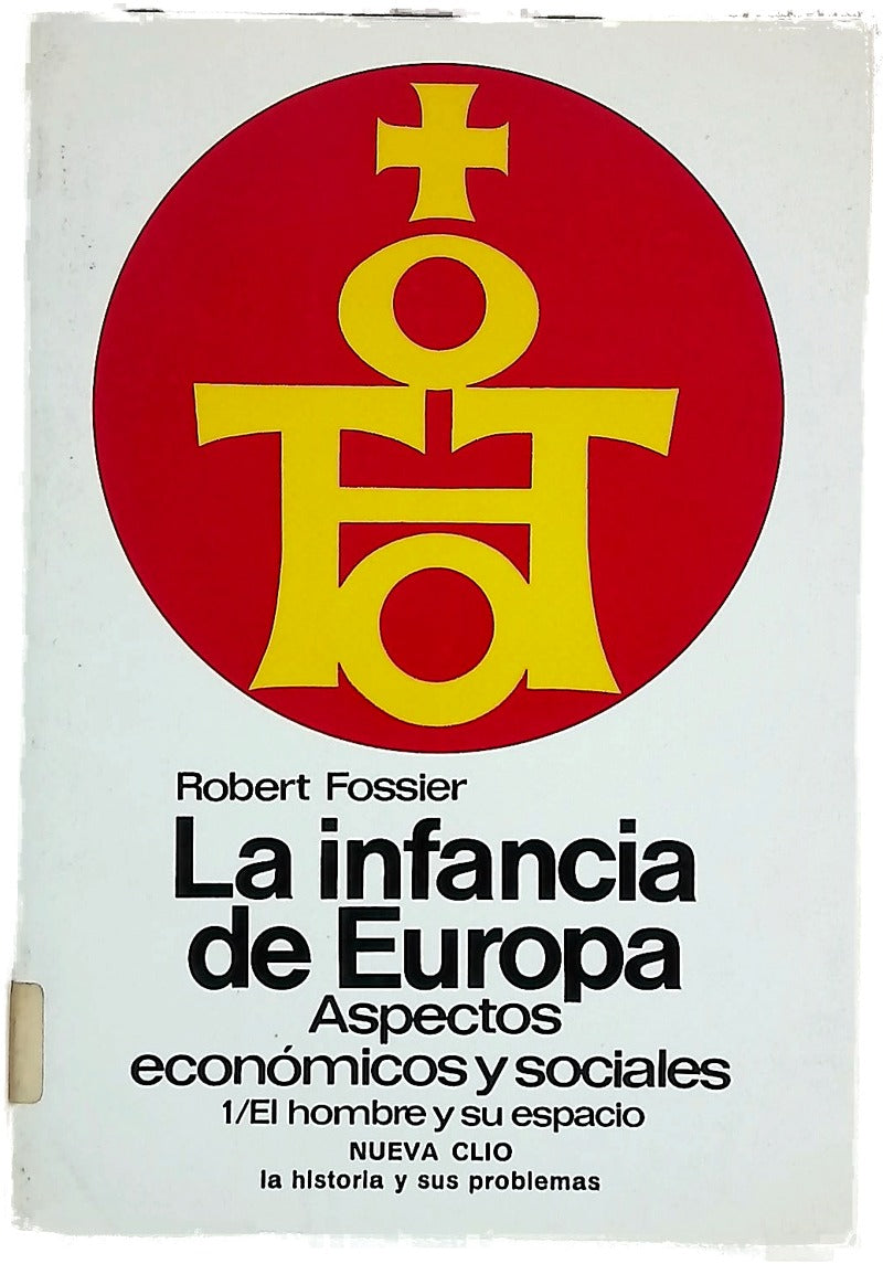 La infancia de Europa siglos X-XII : aspectos económicos y sociales