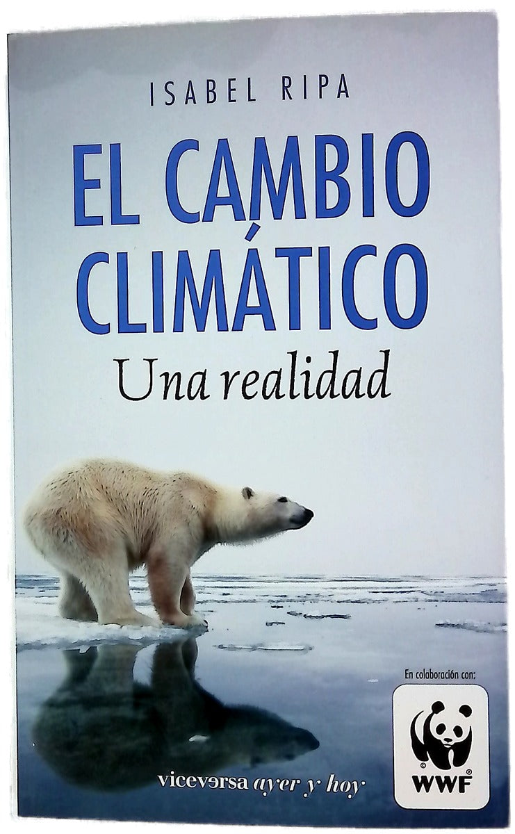 El cambio climático una realidad