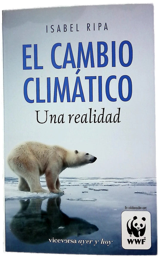 El cambio climático una realidad