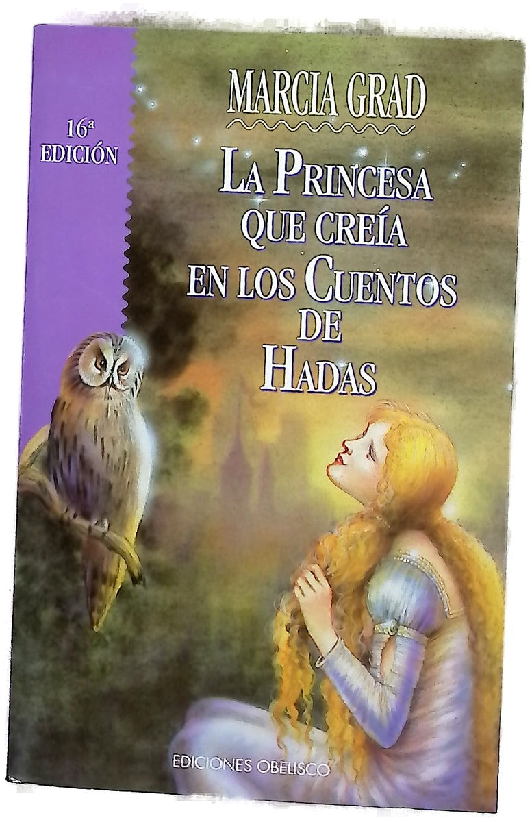 La princesa que creía en los cuentos de hadas