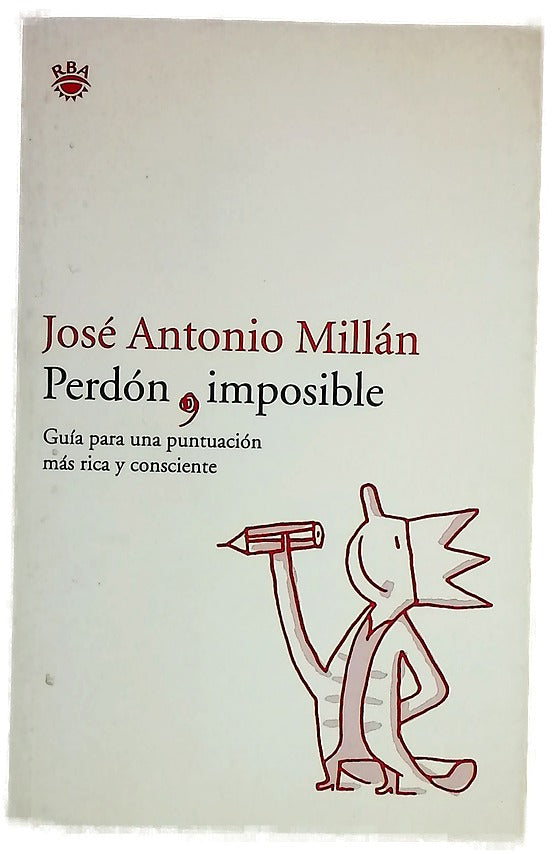 Perdón imposible guía para una puntuación más rica y consciente