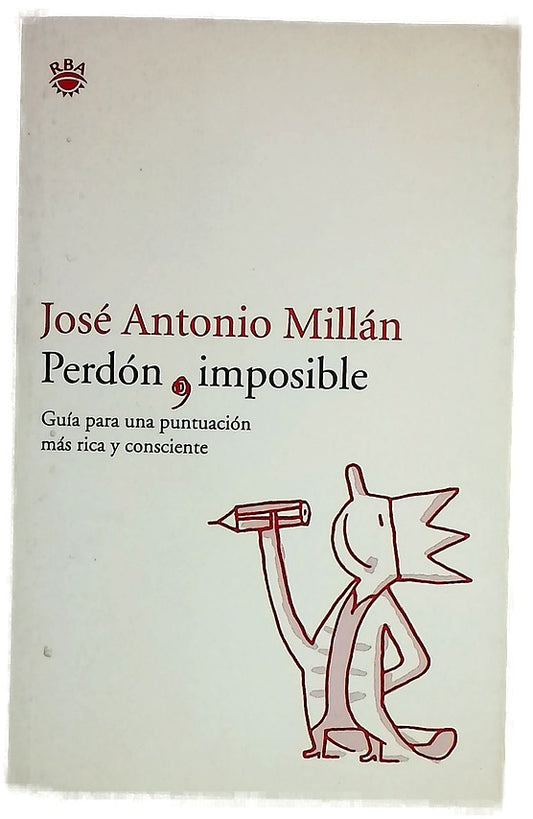 Perdón imposible guía para una puntuación más rica y consciente