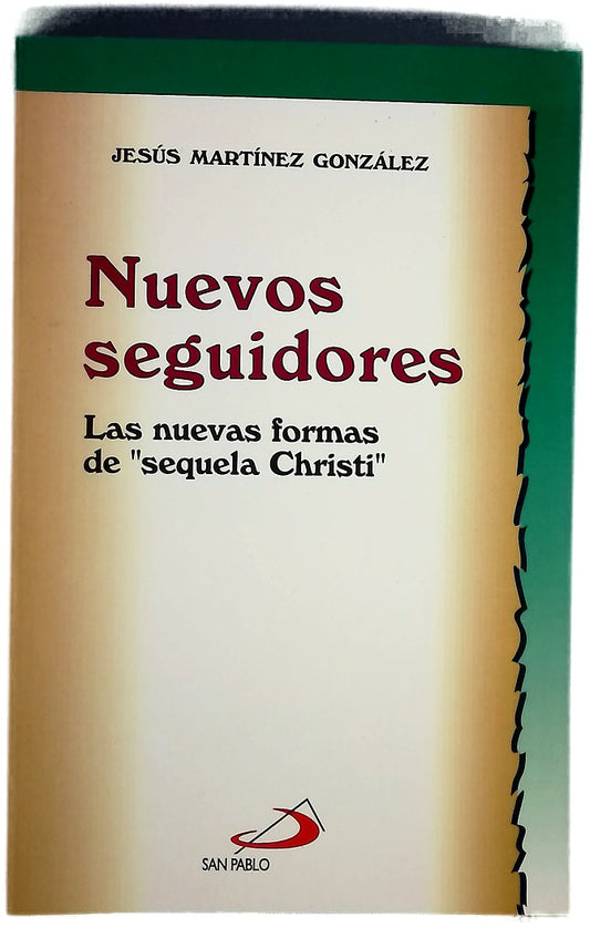 Nuevos seguidores las nuevas formas de "sequela Christi"