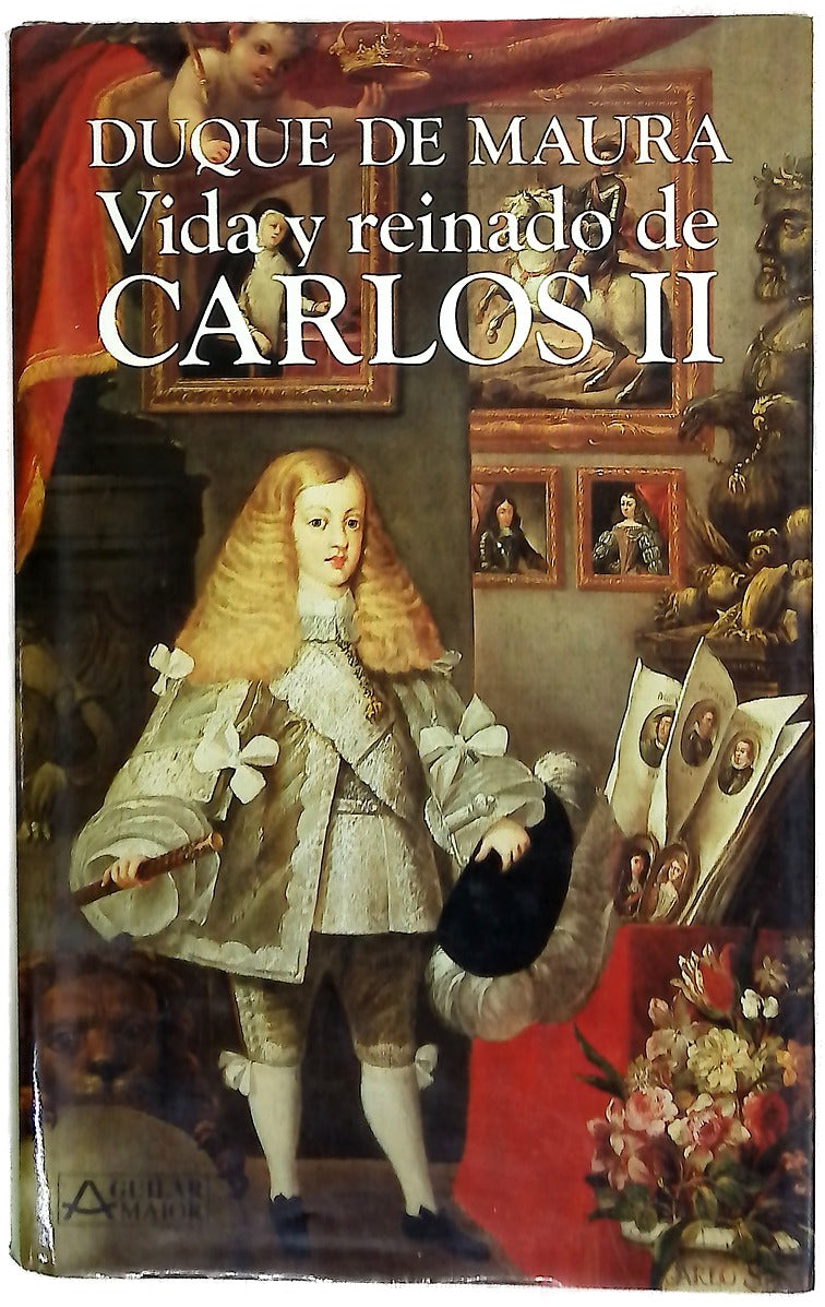 Vida y reinado de Carlos II