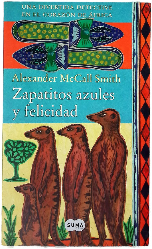 Zapatitos azules y felicidad una divertida detective en el corazón de África