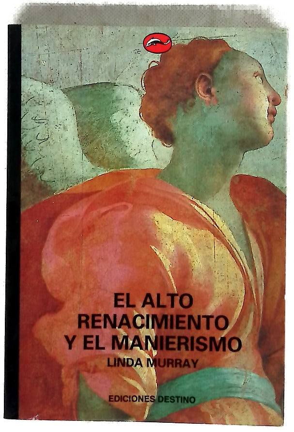 El Alto Renacimiento Y El Manerismo