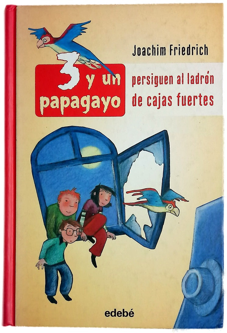 3 y un papagayo persiguen al ladrón de cajas fuertes