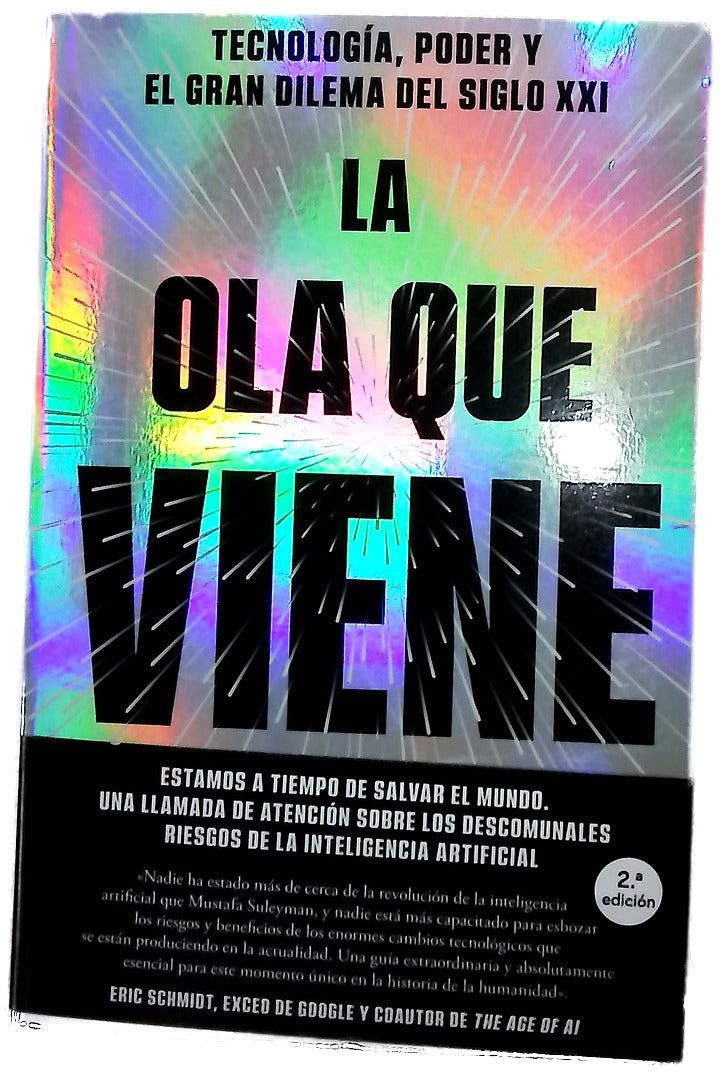 La ola que viene : tecnología, poder y el mayor dilema del siglo XXI