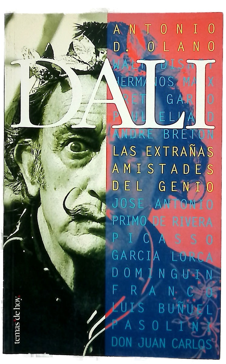 Dalí las extrañas amistades del genio