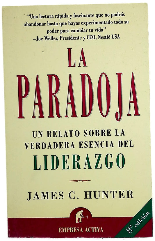 La paradoja un relato sobre la verdadera esencia del liderazgo