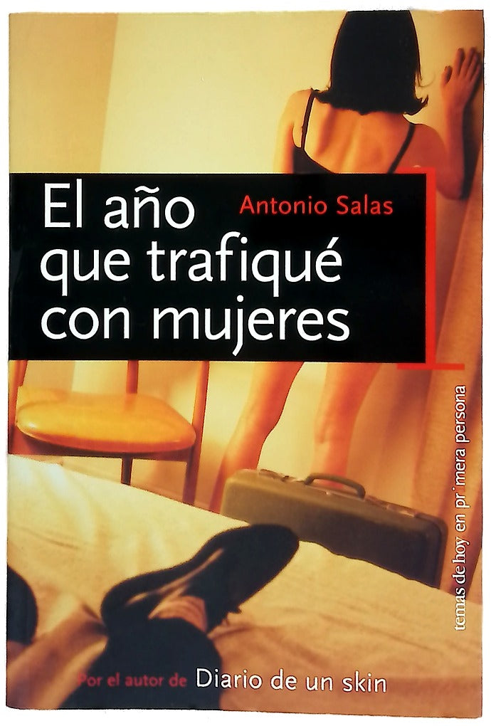 El año que trafiqué con mujeres