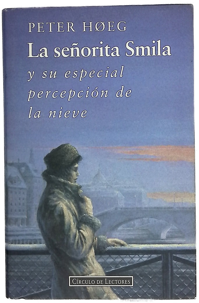 La señorita Smila y su especial percepción de la nieve
