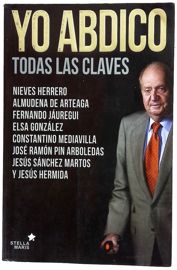 Yo abdico : todas las claves