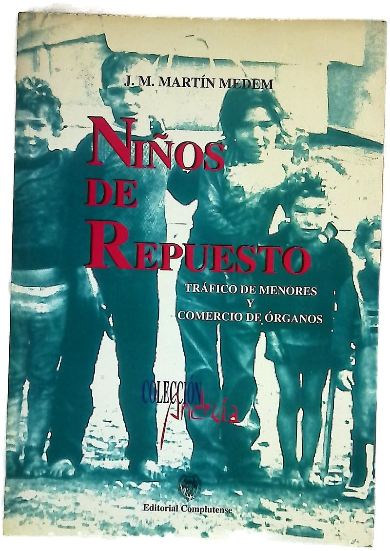 Niños de repuesto tráfico de menores y comercio de órganos