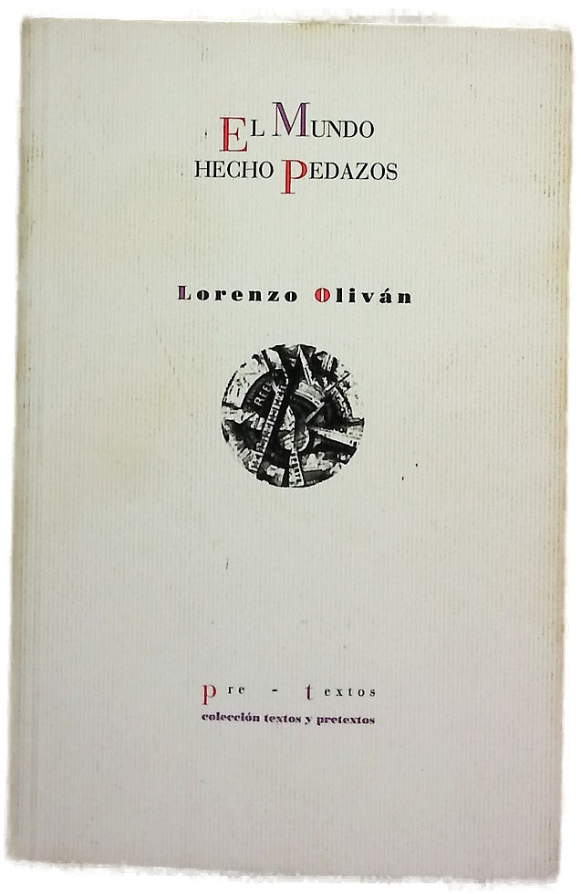 El mundo hecho pedazos