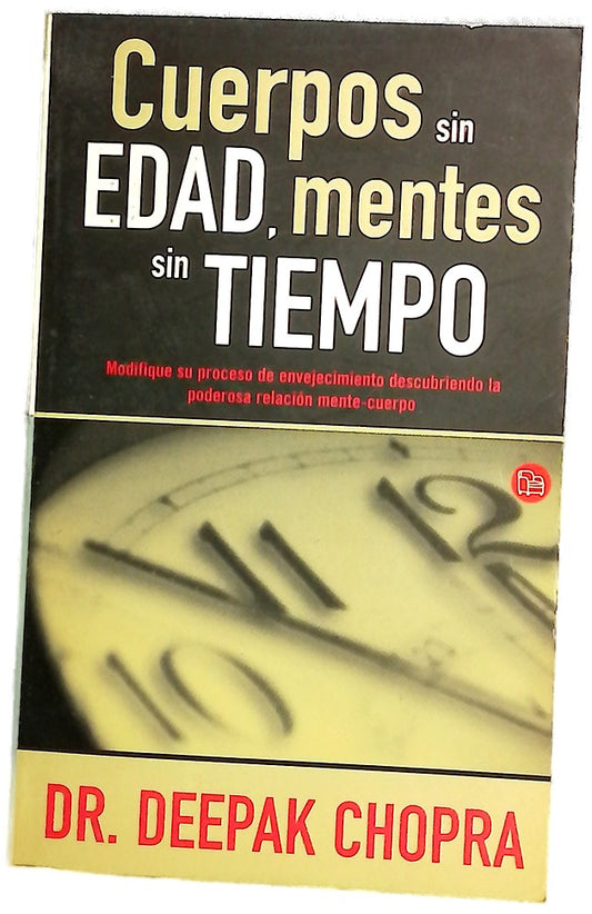 Cuerpos sin edad, mentes sin tiempo