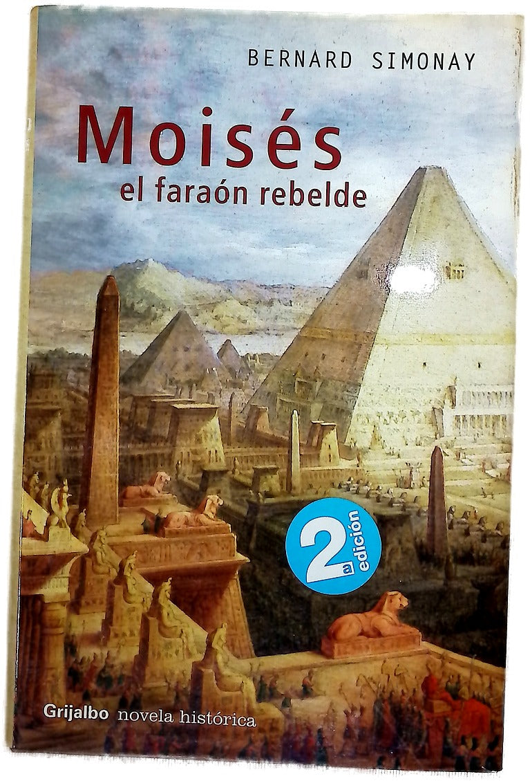 Moisés, el faraón rebelde