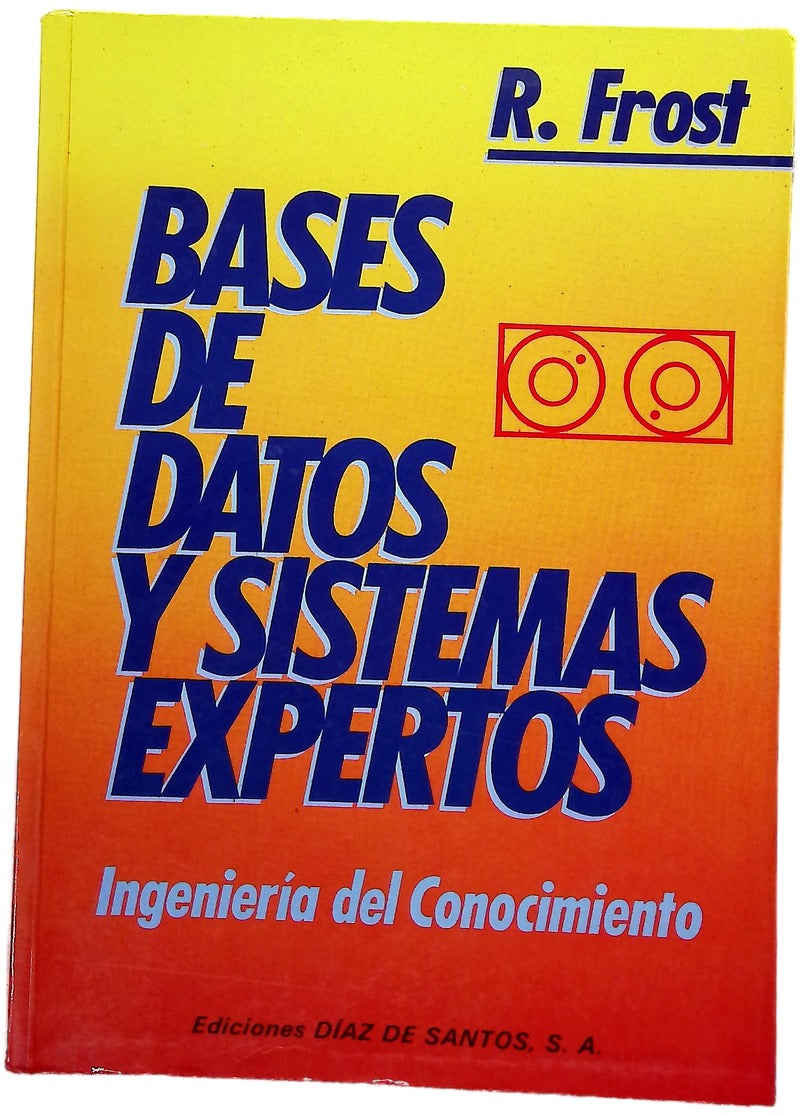 Bases de datos y sistemas expertos ingeniería del conocimiento