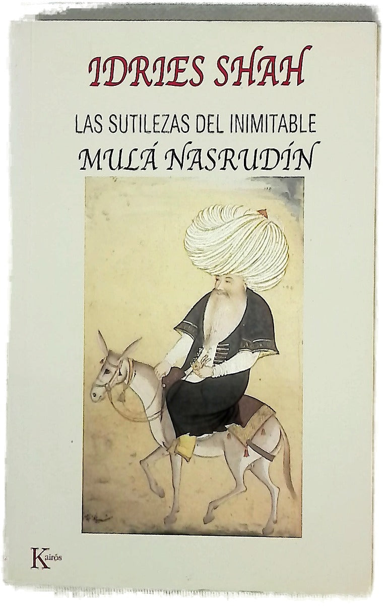 Las sutilezas del inimitable Mulá Nasrudín