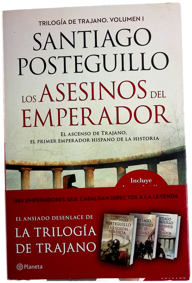 Los asesinos del emperador : el ascenso de Trajano, el primer emperador hispano de la historia