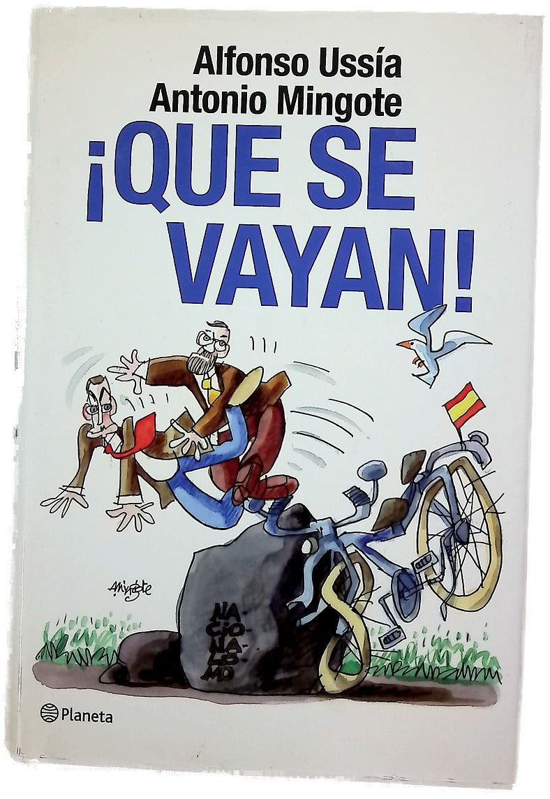 ¡Que se vayan!