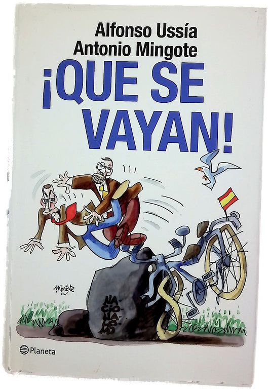 ¡Que se vayan!