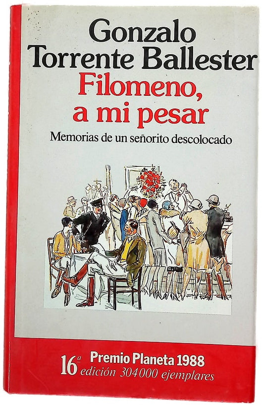 Filomeno, a mi pesar memorias de un señorito descolocado