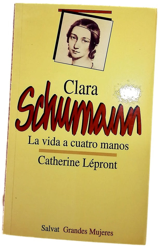 Clara Schumann, la vida a cuatro manos