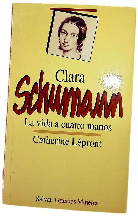 Clara Schumann, la vida a cuatro manos