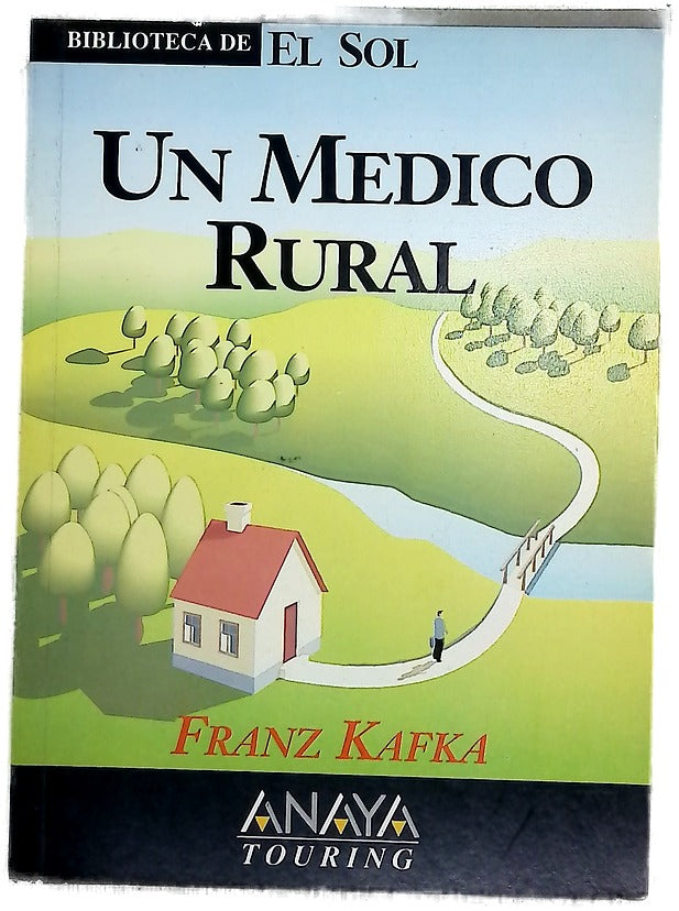 Un médico rural y otros relatos