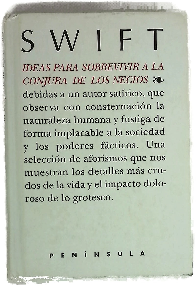 Ideas para sobrevivir a la conjura de los necios